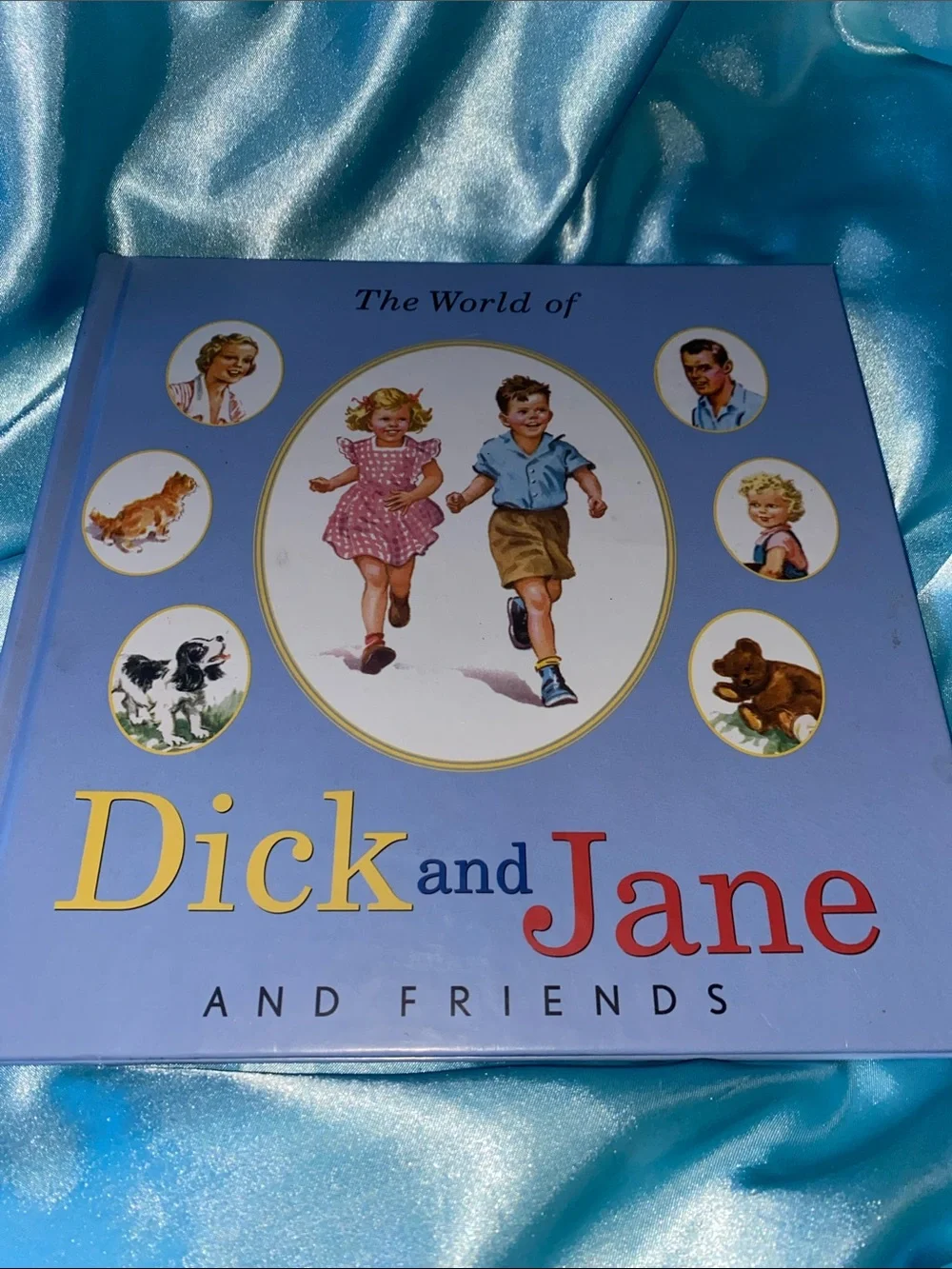 The World of Dick and Jane And Friends Hardcover Book
